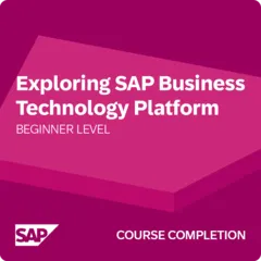 Exploring SAP Business Technology Platform - Course Completion badge